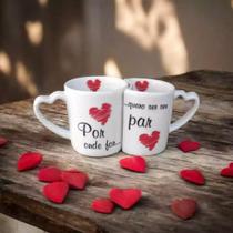 Caneca de Café Frase de Porcelana 2 peças - POR ONDE FOR EU QUERO SER SEU PAR