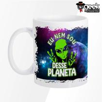 Caneca de Cerâmica ET Alienígena Eu nem sou desse Planeta