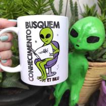 Caneca de Cerâmica ET Bilu Busquem Conhecimento Caneca de Cerâmica ET Bilu Busquem Conhecimento