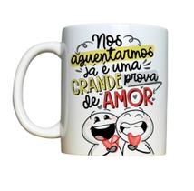 Caneca de Cerâmica - Nos aguentarmos já é uma grande prova de amor! Flork meme Namorados Caneca de Cerâmica - Nos aguentarmos já é uma grande prova de amor! Flork meme Namorados