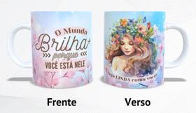 Caneca de cerâmica - O mundo brilha porque você está nele - Dia das mulheres mod2