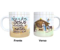 Caneca de cerâmica - Que a fé em Jesus mantenha o Natal sempre vivo Caneca de cerâmica - Que a fé em Jesus mantenha o Natal sempre vivo