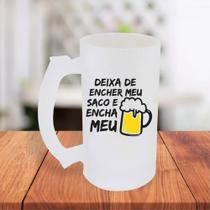 Caneca De Chopp Jateada Deixa De Encher Meu Saco E Encha Meu Copo Cervejada - MEGA OFERTA!