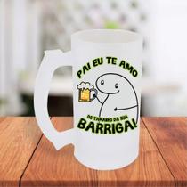 Caneca De Chopp Jateada Dia Dos Pais Flork Meme Bento Cake Pai Te Amo Do Tamanho Da Sua Barriga