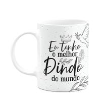 Caneca de Dindos - Eu tenho o melhor Dindo do mundo - M2 Caneca de Dindos - Eu tenho o melhor Dindo do mundo - M2
