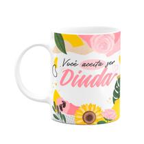 Caneca de Dindos - Você aceita ser Dinda