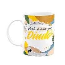 Caneca de Dindos - Você aceita ser Dindo