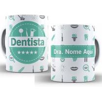 Caneca De Porcelana Dentista Com Seu Nome Personalizado