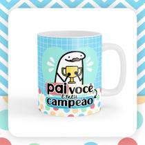 Caneca de Porcelana Dia dos pais - Meme flork Pai você é meu campeão