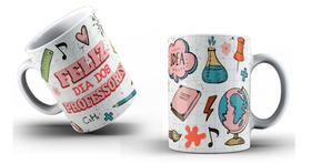 Caneca De Porcelana Dia Dos Professores Caneca De Porcelana Dia Dos Professores