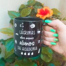 Caneca de Porcelana Lágrimas dos Meus Alunos na Academia