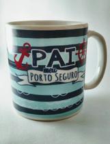 Caneca De porcelana Pai Porto Seguro 320ml presente