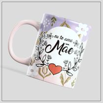 Caneca de Porcelana personalizada 325ml Eu te amo Mãe