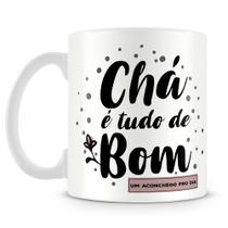 Caneca de Porcelana Personalizada 'Chá é Tudo de Bom' - 325ml