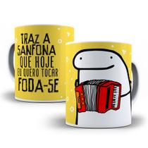 Caneca de porcelana personalizada FLORK engraçada - Traz a sanfona que hoje eu quero tocar o f*da-se Caneca de porcelana personalizada FLORK engraçada - Traz a sanfona que hoje eu quero tocar o f*da-se