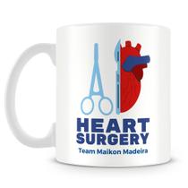 Caneca de Porcelana Personalizada Heart Surgery - Mod.1
