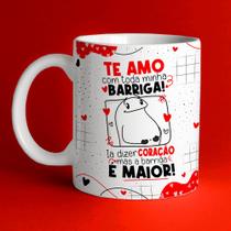 Caneca de Porcelana Personalizada Namorados - TE AMO COM TODA MINHA BARRIGA