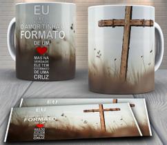 Caneca de porcelana personalizada - religiosa, evangélica e católica, Amor tem formato de uma Cruz
