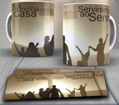 Caneca de porcelana personalizada - religiosa, evangélica e católica, Servimos ao senhor