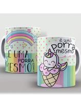 Caneca de Porcelana Personalizada Unicórnio Malcriado É uma porra mesmo 325ml Caneca de Porcelana Personalizada Unicórnio Malcriado É uma porra mesmo 325ml