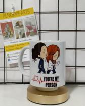 Caneca de Porcelana - You're My Person - Greys Anatomy