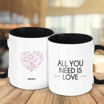 Caneca Decorativa Divertida - All You Need Is Love