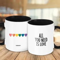 Caneca Decorativa Divertida - All You Need Is Love Lgbtqi+