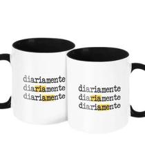 Caneca Decorativa Divertida - Diariamente Ria Ame