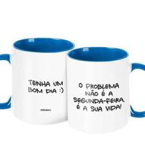 Caneca Decorativa Divertida - O Problema É Sua Vida