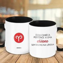 Caneca Decorativa - Pertence Uma Ariana Papas Na Língua Caneca Decorativa - Pertence Uma Ariana Papas Na Língua