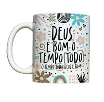 Caneca Deus É Bom O Tempo Todo Frase Gospel Evangélica