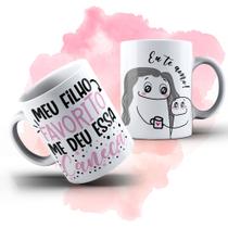 Caneca Dia Das Mães DIVERSOS Modelos Meme Bento Cake Flork Filho Favorito Meu Filho MEGA OFERTA!