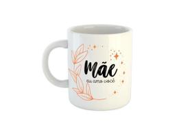 Caneca Dia das mães eu amo voce C34