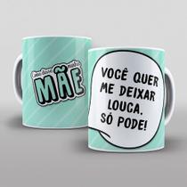 Caneca Dia Das Mães Frases Mod. 2
