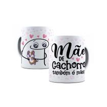 Caneca Dia Das Mães - Mãe De Cachorro