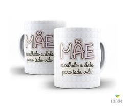 Caneca dia das mães, mãe de coração Caneca dia das mães, mãe de coração