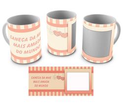 Caneca dia das Mães Modelo 262 com Foto