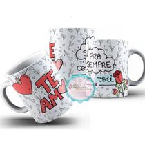 Caneca Dia Dos Namorados Crush Te Amo Hoje E Sempre