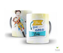 Caneca dia dos pais - pai que ama: bike