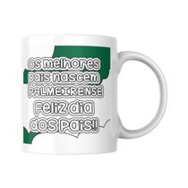 Caneca Dia Dos Pais Palmeiras Presente Dia Dos Pais