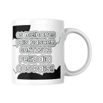 Caneca Dia Dos Pais Santos Presente Dia Dos Pais Caneca Dia Dos Pais Santos Presente Dia Dos Pais
