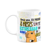 Caneca Divertida Capivaras - 8 meses sem me estressar - M2 Caneca Divertida Capivaras - 8 meses sem me estressar - M2