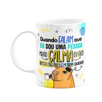 Caneca Divertida Capivaras - Quando falam que sou calmo