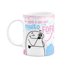 Caneca Divertida Flork - Você é muito fofo...queira