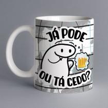 Caneca Divertida - Meme Bento Flork - Já Pode Ou Tá Cedo Caneca Divertida - Meme Bento Flork - Já Pode Ou Tá Cedo