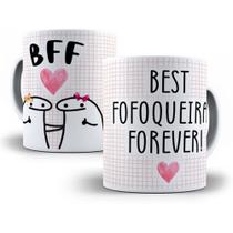 Caneca Divertida - Meme Flork - Best Fofoqueiras Forever
