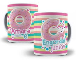 Caneca Divertida Namorados Amar É Engordar
