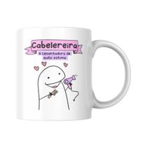 Caneca Divertida Presente Para Cabelereira - Meme Flork Caneca Divertida Presente Para Cabelereira - Meme Flork