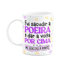 Caneca Divertida - Sacode a poeira e dar a volta por cima Caneca Divertida - Sacode a poeira e dar a volta por cima
