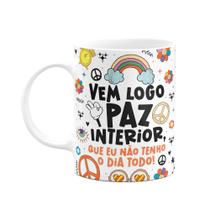 Caneca Divertida Vibes - Vem logo paz interior!